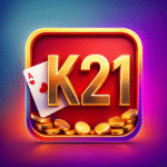 K21 Game APP bONUS